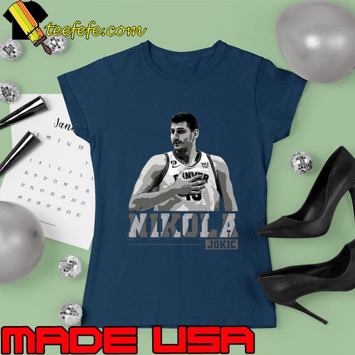 Nikola Jokic T-Shirt Ladies tee Nikola Jokic T-Shirt Ladies tee