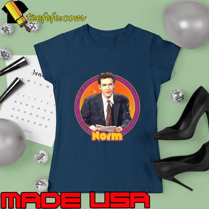 Norm Macdonald 90s Retro Canadian stand-up comedian Look Fan T-Shirt Ladies tee Norm Macdonald 90s Retro Canadian stand-up comedian Look Fan T-Shirt Ladies tee