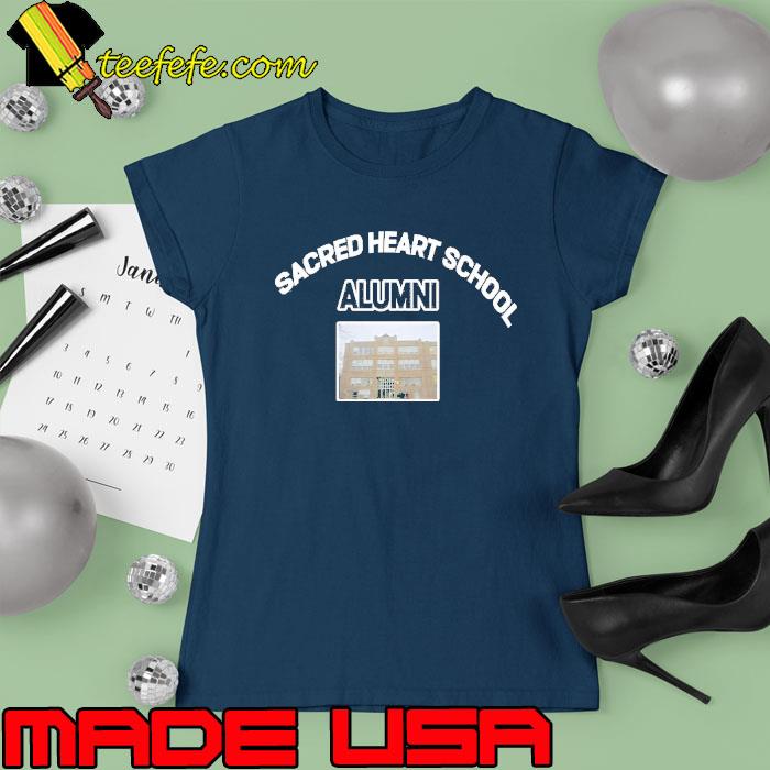 Official sacred heart school alumni s Ladies tee Official sacred heart school alumni s Ladies tee