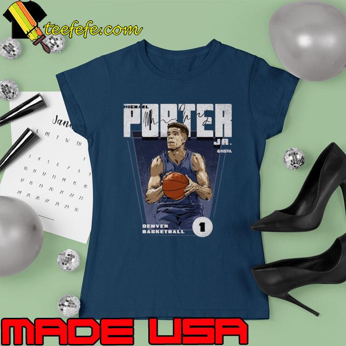 Premium michael Porter Jr. Denver Basketball Signature T-Shirt Ladies tee Premium michael Porter Jr. Denver Basketball Signature T-Shirt Ladies tee