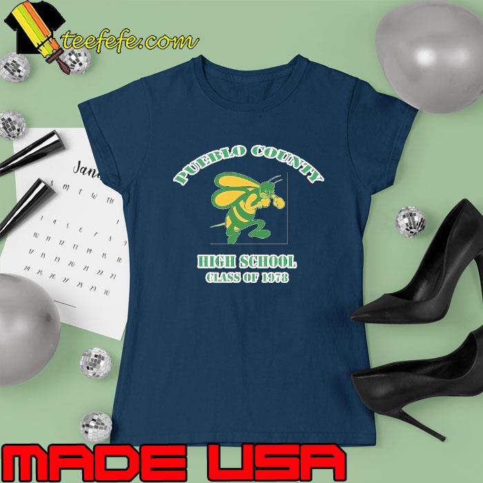 Pueblo county high school class of 1978 bee s Ladies tee Pueblo county high school class of 1978 bee s Ladies tee