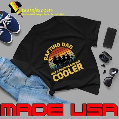 Rafting Dad Like A Regular Dad But Cooler Vintage Water sports T-Shirt