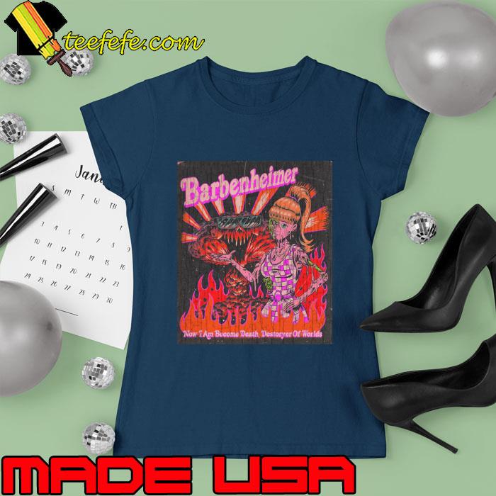 Retro Barbie x Oppenheimer 2023 Now I Am become Death Destroyer Of Worlds Barbenheimer T-Shirt Ladies tee Retro Barbie x Oppenheimer 2023 Now I Am become Death Destroyer Of Worlds Barbenheimer T-Shirt Ladies tee