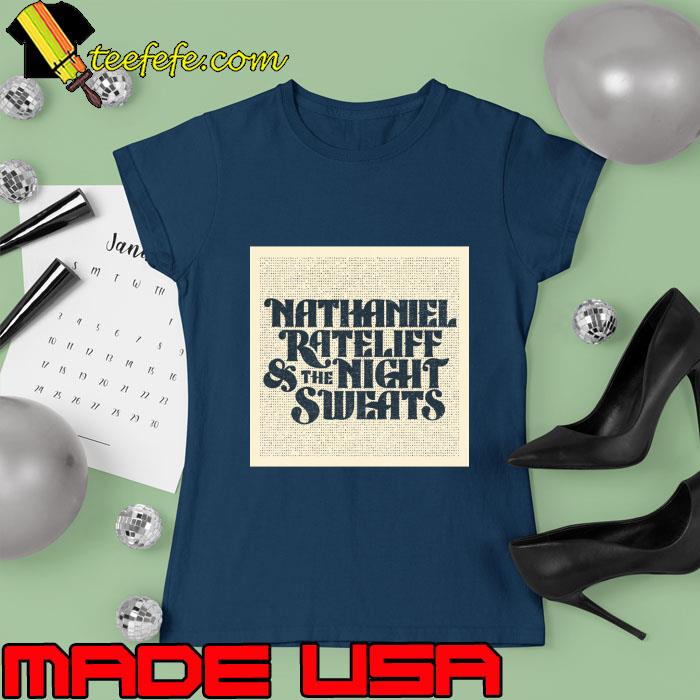 Retro Nathaniel Rateliff & The Night Sweats T-Shirt Ladies tee Retro Nathaniel Rateliff & The Night Sweats T-Shirt Ladies tee