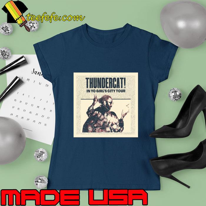 Retro Thundercat In Yo Girls City Tour Vintage Style T-Shirt Ladies tee Retro Thundercat In Yo Girls City Tour Vintage Style T-Shirt Ladies tee