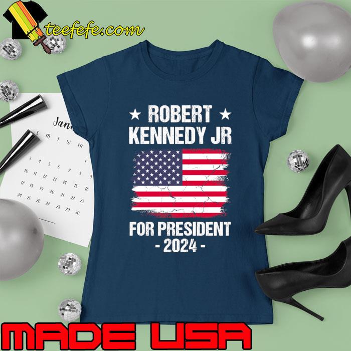 Robert Kennedy For President 2024 T-Shirt Ladies tee Robert Kennedy For President 2024 T-Shirt Ladies tee