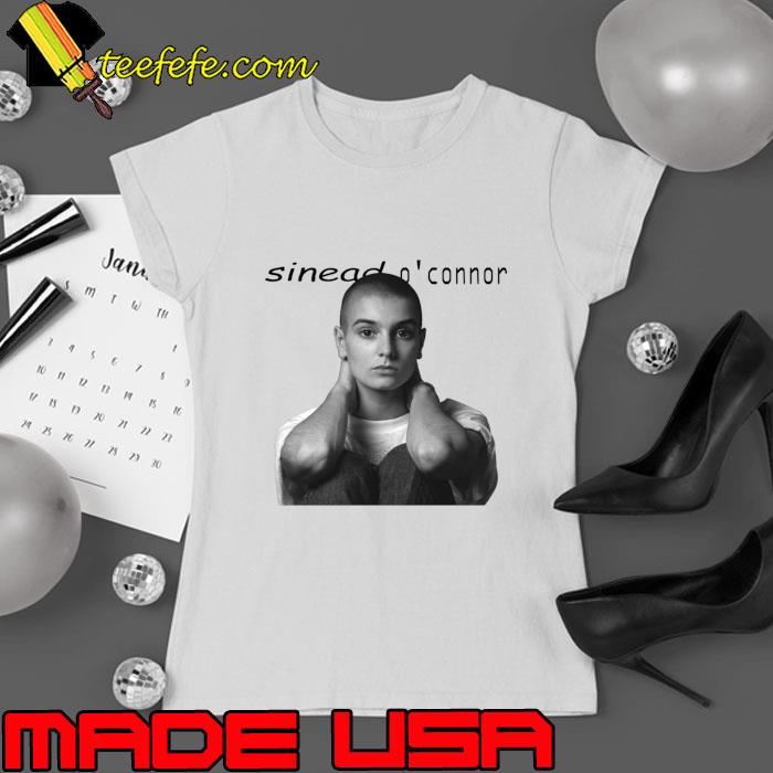 Sinead O'connor vintage rip legend music irish singer T-Shirt Ladies tee Sinead O'connor vintage rip legend music irish singer T-Shirt Ladies tee