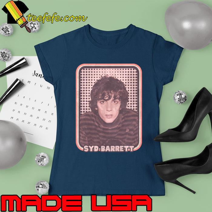 Syd barrett English singer the rock band Pink Floyd 1965 T-Shirt Ladies tee Syd barrett English singer the rock band Pink Floyd 1965 T-Shirt Ladies tee