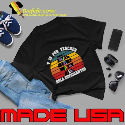 T Is For Teacher Vintage Hola Estudiantes T-Shirt