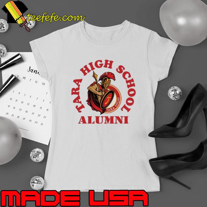 Tara high school alumni s Ladies tee Tara high school alumni s Ladies tee