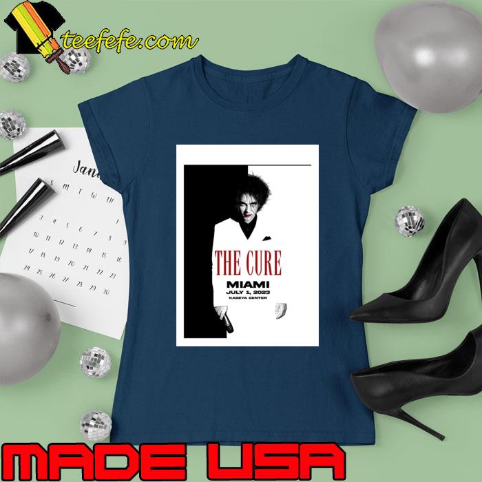 The Cure Miami Kaseya Center July 2023 Robert Smith T-Shirt Ladies tee The Cure Miami Kaseya Center July 2023 Robert Smith T-Shirt Ladies tee