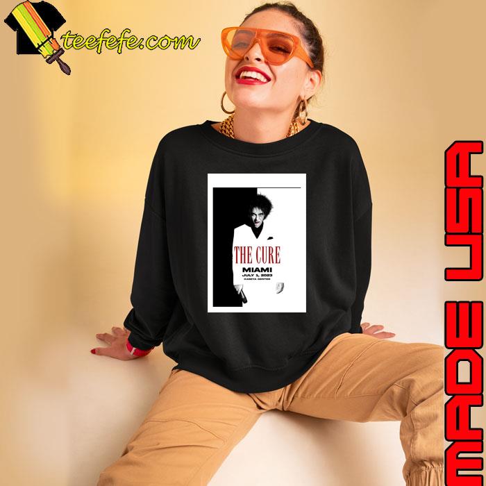 The Cure Miami Kaseya Center July 2023 Robert Smith T-Shirt Sweatshirt The Cure Miami Kaseya Center July 2023 Robert Smith T-Shirt Sweatshirt