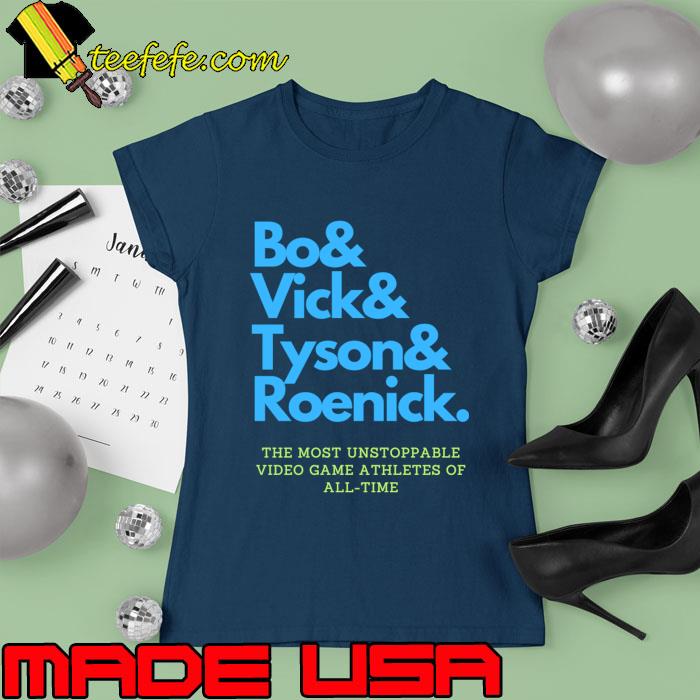 The Most Unstoppable Video Game Athletes of All-Time Bo Vick Tyson T-Shirt Ladies tee The Most Unstoppable Video Game Athletes of All-Time Bo Vick Tyson T-Shirt Ladies tee
