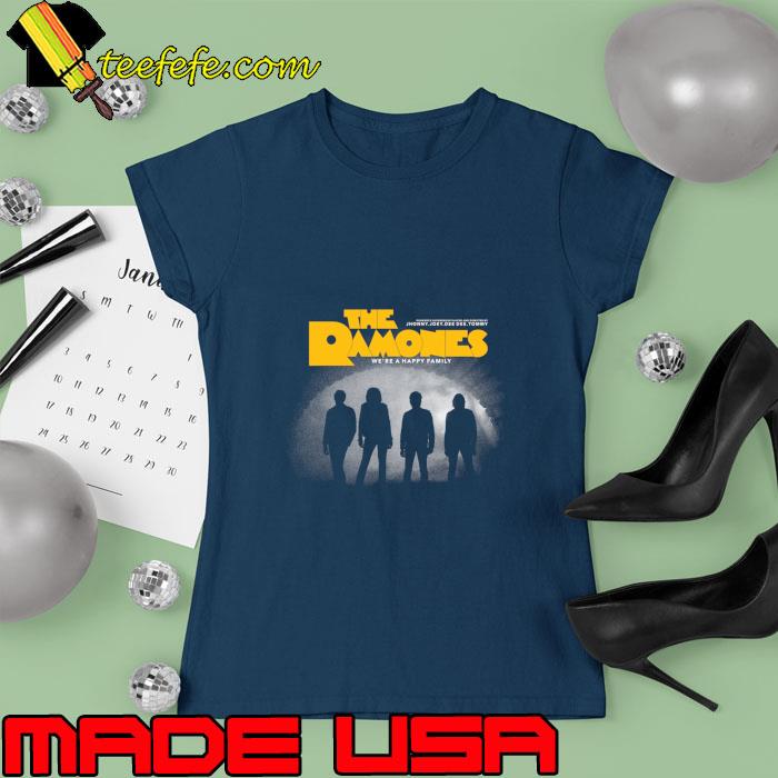 The Ramones 1970s we're a happy family jhonny joey dee dee T-Shirt Ladies tee The Ramones 1970s we're a happy family jhonny joey dee dee T-Shirt Ladies tee