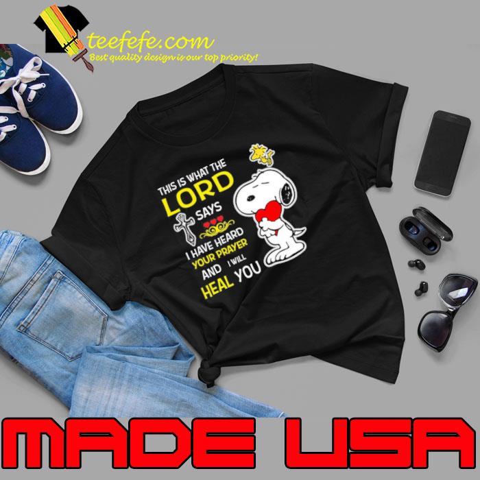 This Is What The Lord Say Heal You Snoopy And Woodstock shirt This Is What The Lord Say Heal You Snoopy And Woodstock shirt