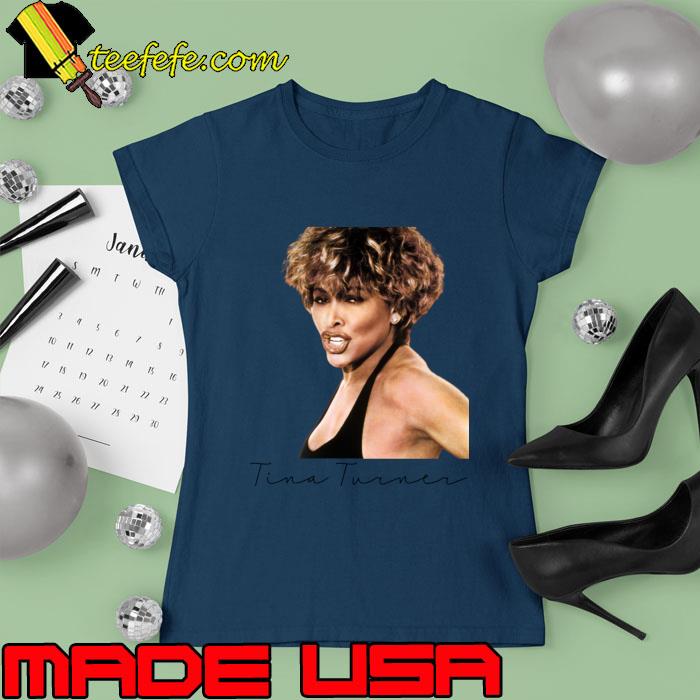 Tina Turner A Singer! Queen Of Rock n Roll T-Shirt Ladies tee Tina Turner A Singer! Queen Of Rock n Roll T-Shirt Ladies tee