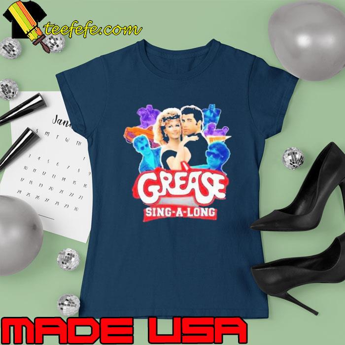 Top grease sing-a-long s Ladies tee Top grease sing-a-long s Ladies tee