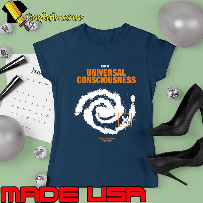 Top kNTXT Universal Consciousness Reveal Your Presence To The Cosmos T-Shirt Ladies tee Top kNTXT Universal Consciousness Reveal Your Presence To The Cosmos T-Shirt Ladies tee