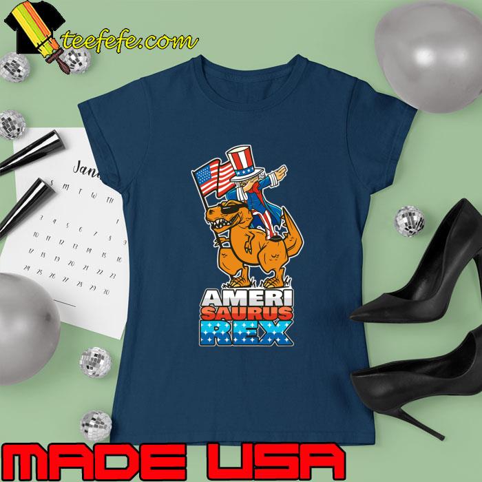Uncle Sam Dabbing Riding Dinosaur AmeriSaurusRex 4th Of July T-Shirt Ladies tee Uncle Sam Dabbing Riding Dinosaur AmeriSaurusRex 4th Of July T-Shirt Ladies tee