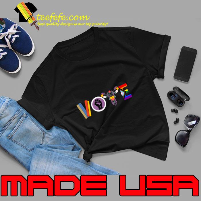 Vote Books Fist Ovaries LGTBQ Flower T-Shirt