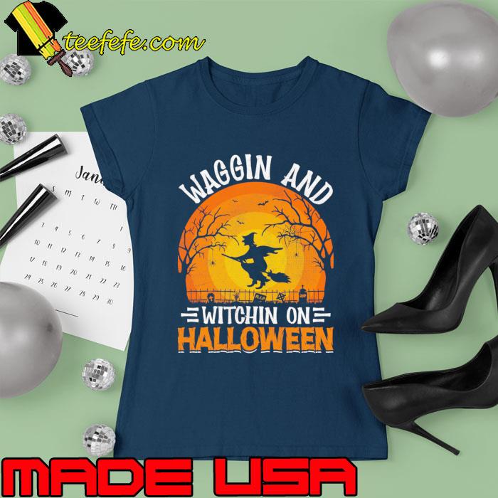 Waggin And Witchin On Halloween Creepin' It Real with Dog Witches Vintage T-Shirt Ladies tee Waggin And Witchin On Halloween Creepin' It Real with Dog Witches Vintage T-Shirt Ladies tee