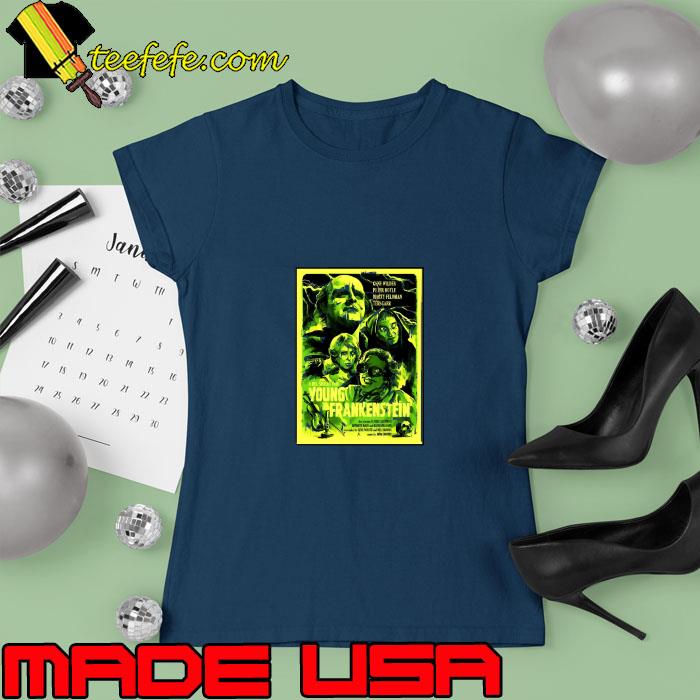Young Frankenstein - Alternate T-Shirt Ladies tee Young Frankenstein - Alternate T-Shirt Ladies tee