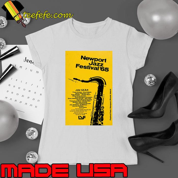 1965 Newport Jazz Festival Frank Sinatra Count Basie Oscar Pelerson T-Shirt Ladies tee 1965 Newport Jazz Festival Frank Sinatra Count Basie Oscar Pelerson T-Shirt Ladies tee