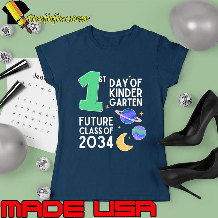 1st day of kindergarten future class of 2024 space T-Shirt Ladies tee 1st day of kindergarten future class of 2024 space T-Shirt Ladies tee