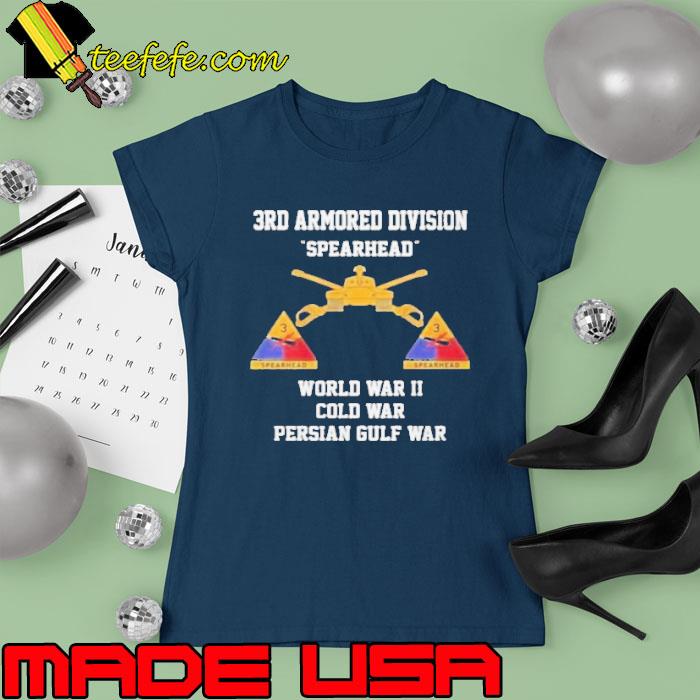 3rd armored division spearhead world war ii cold war s Ladies tee 3rd armored division spearhead world war ii cold war s Ladies tee