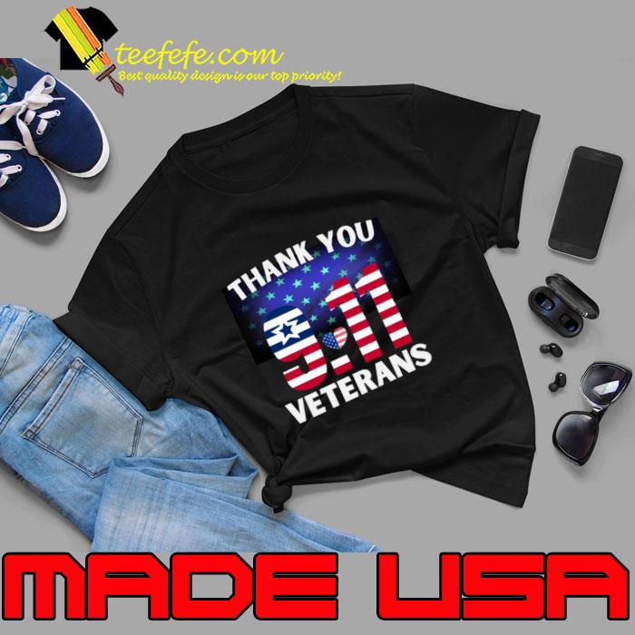 911 thank you veterans get your perfect american flag T-Shirt