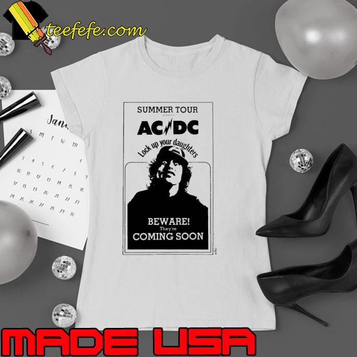 AC DC Look Up Your Daughters The Sounds Summer Tour Coming Soon shirt
