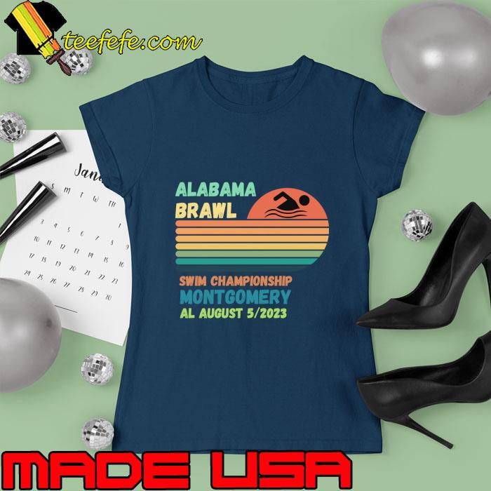 Alabama Brawl Swim Championship Montgomery Vintage Boat Swimming T-Shirt Ladies tee Alabama Brawl Swim Championship Montgomery Vintage Boat Swimming T-Shirt Ladies tee