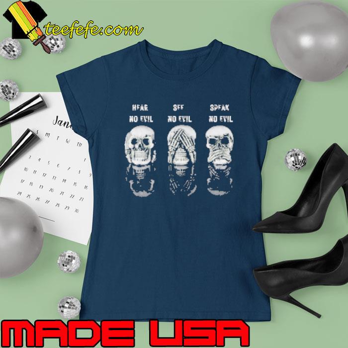 Awesome hear No Evil, See No Evil, Speak No Evil Shirt Ladies tee Awesome hear No Evil, See No Evil, Speak No Evil Shirt Ladies tee