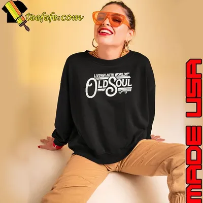 Awesome living In The New World With An Old Soul It's A Damn Shame Shirt