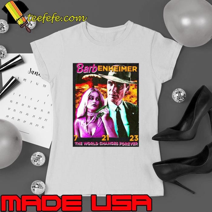 Barbenheimer The World Changes Forever T-Shirt Ladies tee Barbenheimer The World Changes Forever T-Shirt Ladies tee