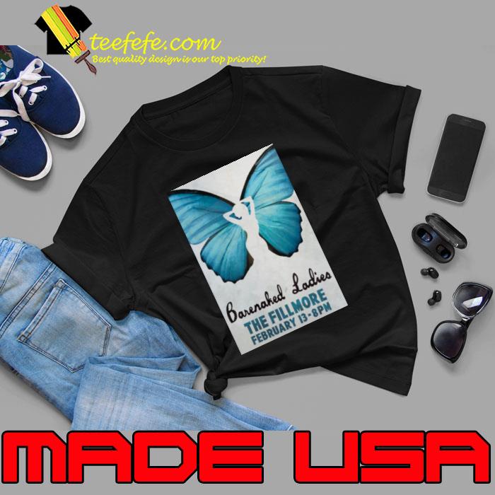 Barenaked Ladies The Fillmore February Butterfly concert tour announcement T-Shirt
