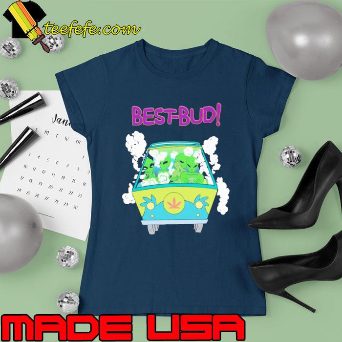 Best bub hippie car smoker alien family and friends s Ladies tee Best bub hippie car smoker alien family and friends s Ladies tee