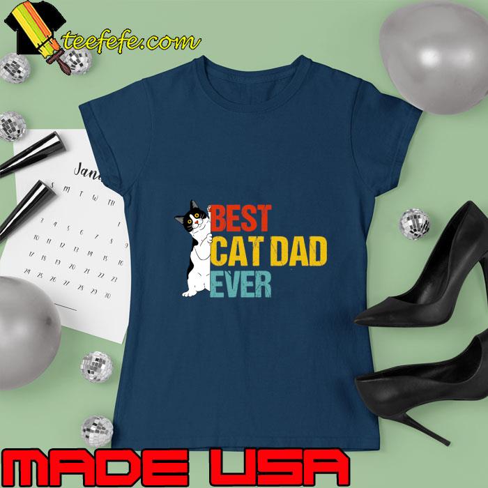 Best Cat Dad Ever Retro Cat T-Shirt Ladies tee Best Cat Dad Ever Retro Cat T-Shirt Ladies tee