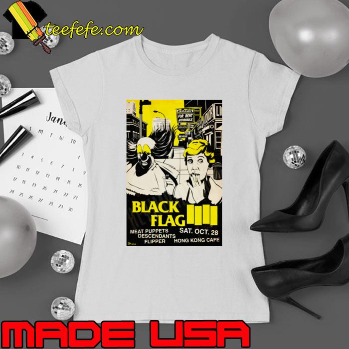 Black Flag Meat Puppets Descendants Flipper Hong Kong Cafe Concert T-Shirt Ladies tee Black Flag Meat Puppets Descendants Flipper Hong Kong Cafe Concert T-Shirt Ladies tee