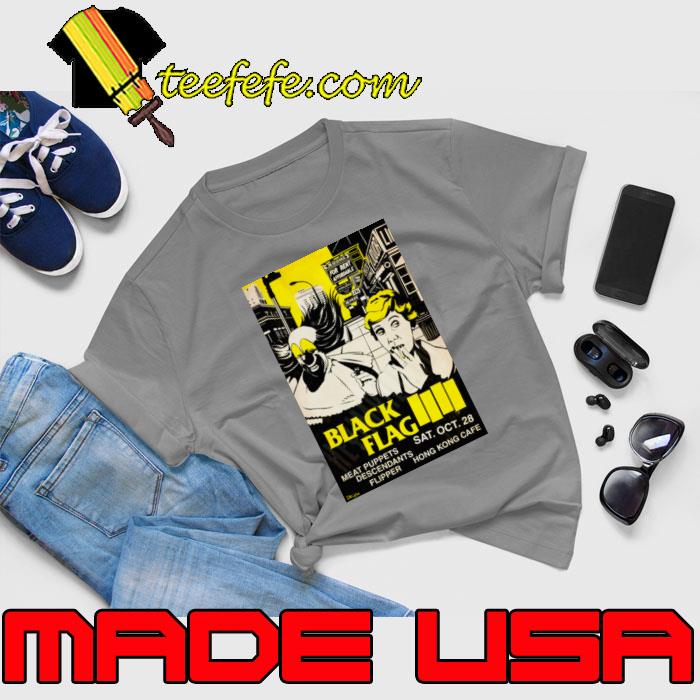 Black Flag Meat Puppets Descendants Flipper Hong Kong Cafe Concert T-Shirt Unisex Black Flag Meat Puppets Descendants Flipper Hong Kong Cafe Concert T-Shirt Unisex