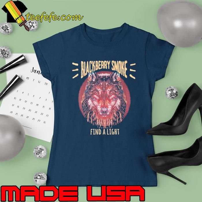 Blackberry Smoke Find A Light Tour 2018 Wolf Shirt Ladies tee Blackberry Smoke Find A Light Tour 2018 Wolf Shirt Ladies tee