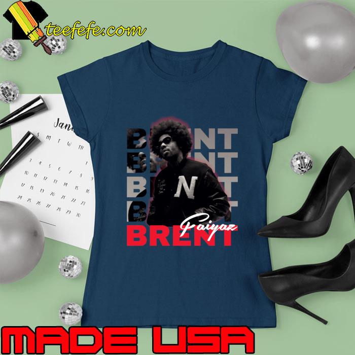 Brent Faiyaz American R&B singer 1995 T-Shirt Ladies tee Brent Faiyaz American R&B singer 1995 T-Shirt Ladies tee