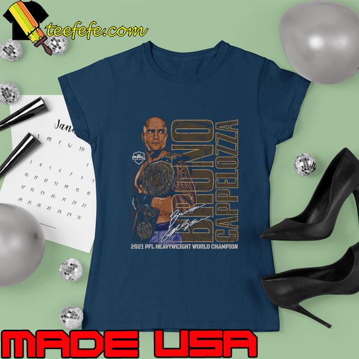 Bruno Cappelozza Signature 2021 Heavyweight World Champion T-Shirt Ladies tee Bruno Cappelozza Signature 2021 Heavyweight World Champion T-Shirt Ladies tee