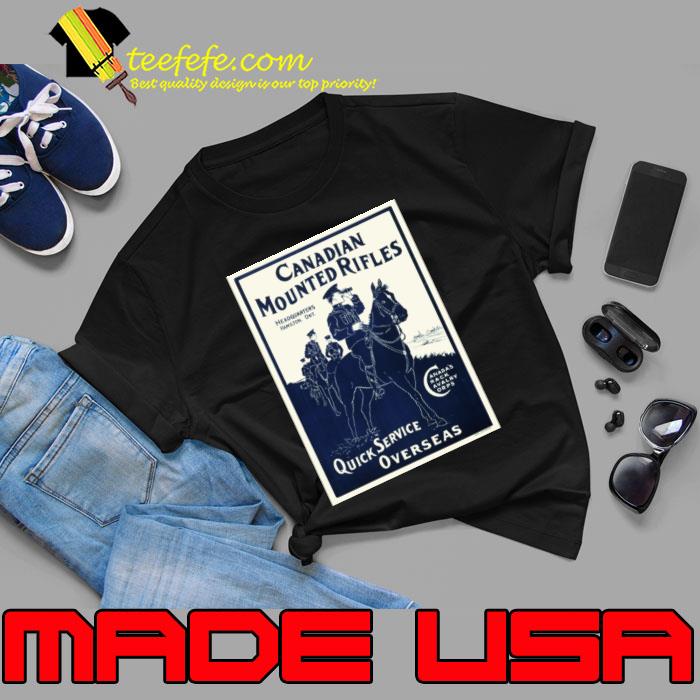 Canadian Mounted Rifles Headquarters Quick Service Overseas T-Shirt