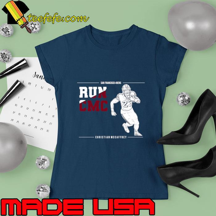 Christian McCaffrey Run CMC San Francisco 49ers Football T-Shirt Ladies tee Christian McCaffrey Run CMC San Francisco 49ers Football T-Shirt Ladies tee