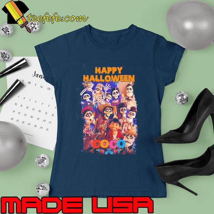 Coco Disney Movie Happy Halloween s Ladies tee Coco Disney Movie Happy Halloween s Ladies tee