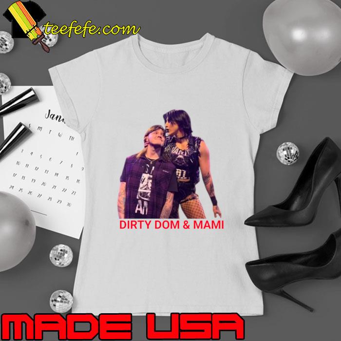 Dirty Dominik Mysterio & Mami Rhea Ripley Wwe professional wrestler T-Shirt Ladies tee Dirty Dominik Mysterio & Mami Rhea Ripley Wwe professional wrestler T-Shirt Ladies tee