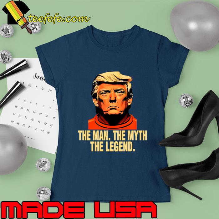 Donald Trump mugshot 2024 the man the myth the legend T-Shirt Ladies tee Donald Trump mugshot 2024 the man the myth the legend T-Shirt Ladies tee