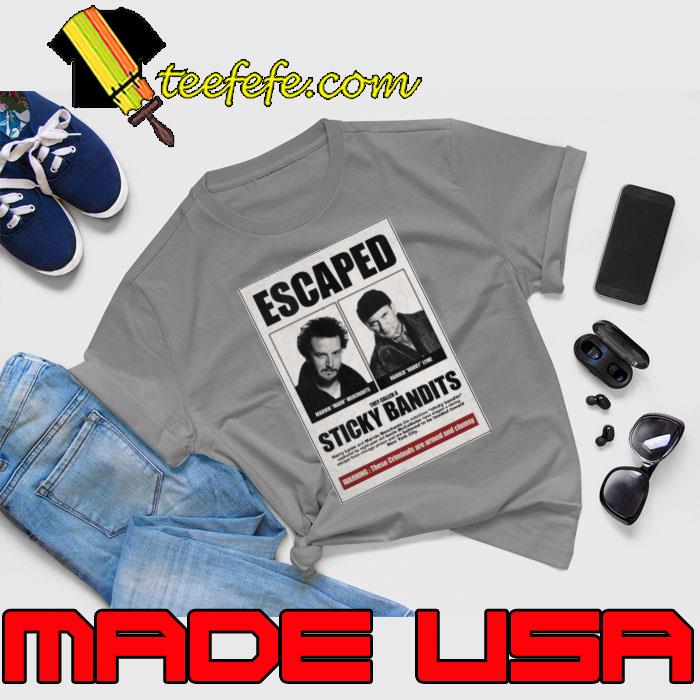 Escaped they called a sticky bandits grunge T-Shirt Unisex Escaped they called a sticky bandits grunge T-Shirt Unisex