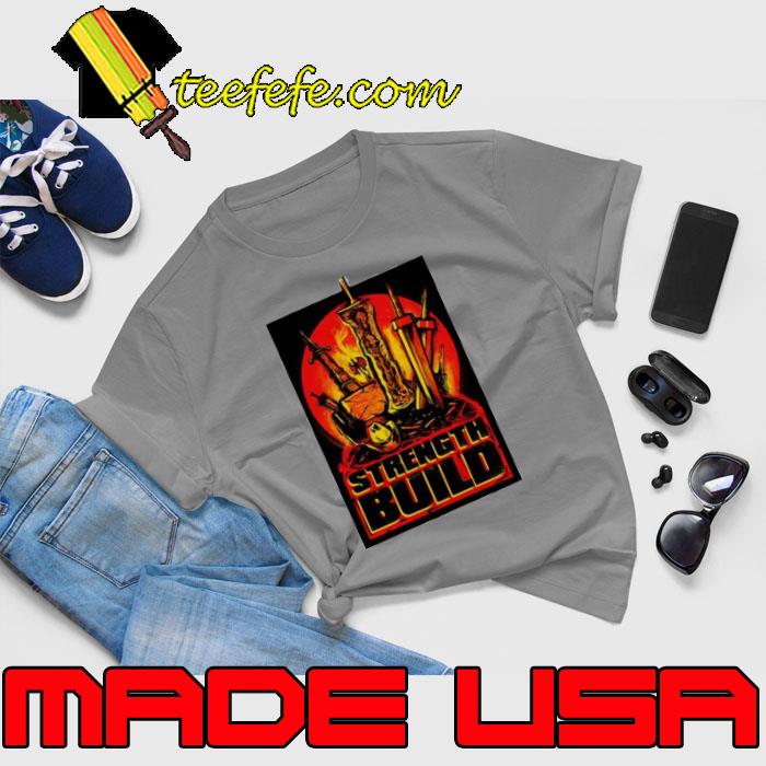 Fightincowboy Strength Build Shirt Unisex Fightincowboy Strength Build Shirt Unisex